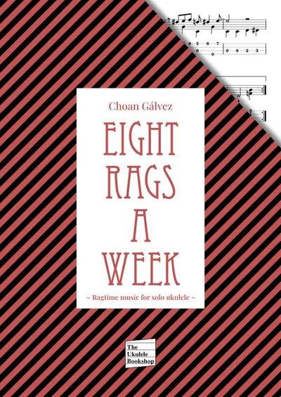 Browse Eight Rags a Week at The Ukulele Bookshop